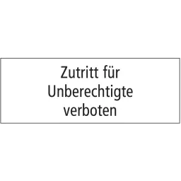 Zutritt für Unberechtigte verboten