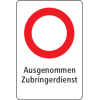 General driving ban in both directions except for delivery service